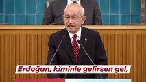 Kılıçdaroğlu: Yine kürsüden bağırıyor; 'Eyyy Kılıçdaroğlu...' Ne olursa olsun, tek bir geri adım atarsam namerdim!