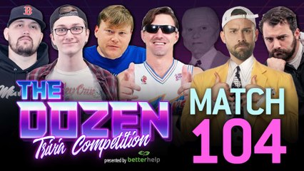 Top 5 Trivia Teams Battle For The Last Tournament Bye & 4-Seed (The Dozen pres. by BetterHelp: Episode 104)