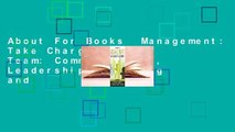 About For Books  Management: Take Charge of Your Team: Communication, Leadership, Coaching and