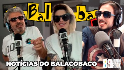 Do Balacobaco 2.Zé - Notícias do Balacobaco 12/04/21