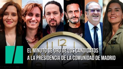 El minuto de oro de los candidatos a la presidencia de la Comunidad de Madrid