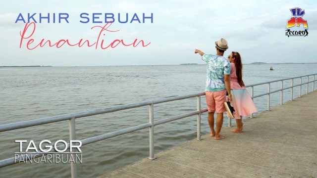Tagor Pangaribuan - Akhir Sebuah Penantian (Official Music Video)