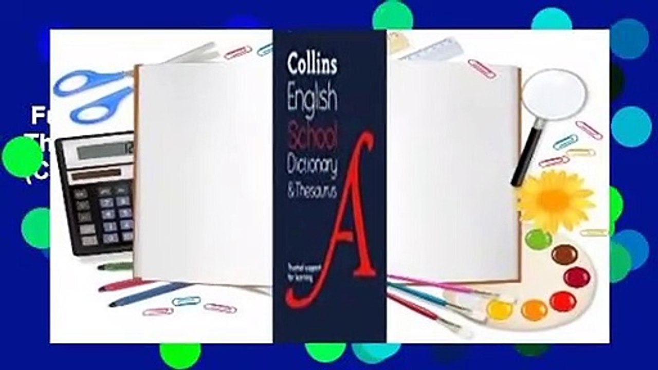 Full version School Dictionary and Thesaurus Trusted support for