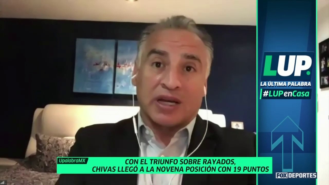 ¿Muy bien Chivas o muy mal Rayados?: LUP