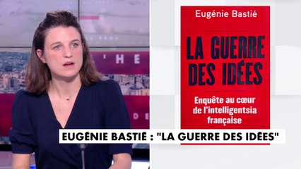 Eugénie Bastié : «cette faille entre les deux gauches s'est creusée»