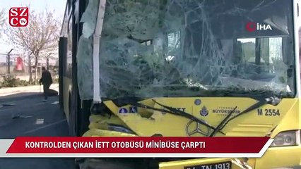 Kontrolden çıkan İETT otobüsü servis minibüsüne çarptı
