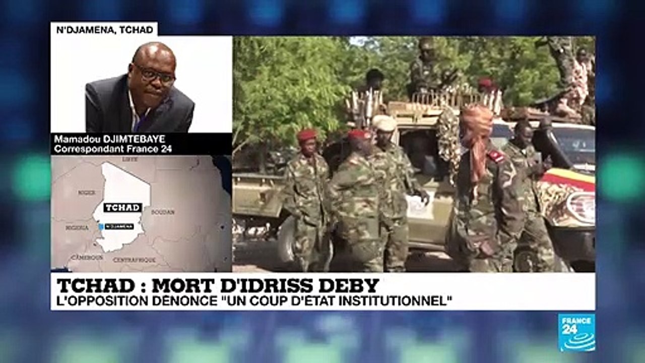 Mort d'Idriss Déby au Tchad : l'opposition dénonce "un coup d'État institutionnel"