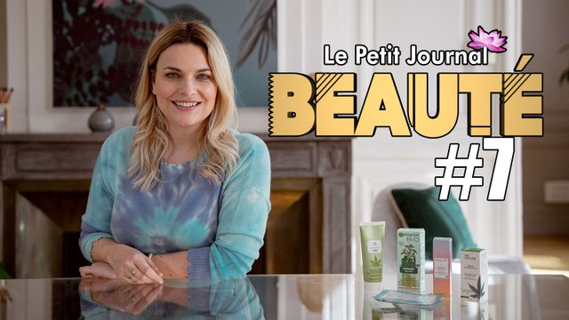 Le CBD en folie : soins, huiles, nettoyant et même patchs... Voici Le Petit Journal De La Beauté #7