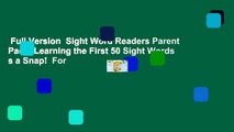 Full Version  Sight Word Readers Parent Pack: Learning the First 50 Sight Words s a Snap!  For
