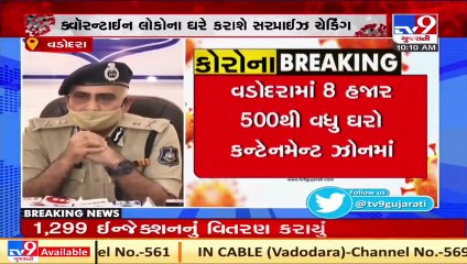 Coronavirus_ Cops to take action against those violating home isolation norms, Vadodara
