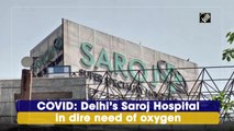 Covid: Delhi’s Saroj Hospital in dire need of oxygen