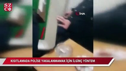 Kısıtlamada polise yakalanmamak için ilginç yöntem