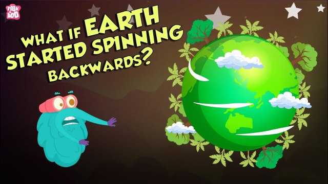 What If EARTH Starts Spinning Backward? | Earth | Dr Binocs Show | Peekaboo Kidz