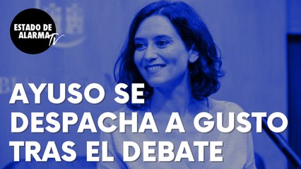 Isabel Díaz Ayuso se ha despachado a gusto tras el debate del 4-M: “Caretas fuera…”