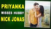 Priyanka Chopra misses husband Nick Jonas, shares throwback photo