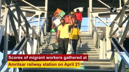 Migrants in Amritsar head home due to Covid-19 lockdown fear