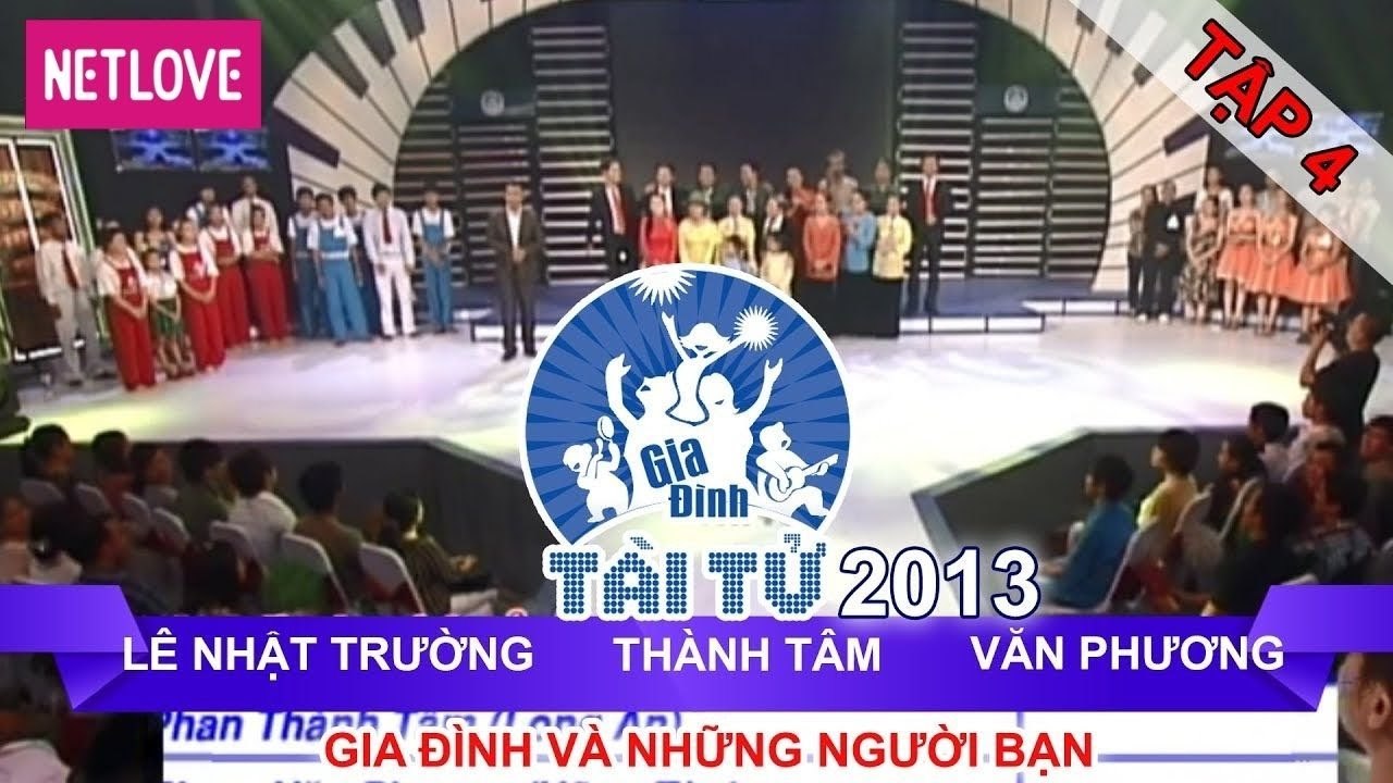 Gia Đình Tài Tử | Mùa 2 - Tập 04: Nhật Trường - Thành Tâm - Văn Phương