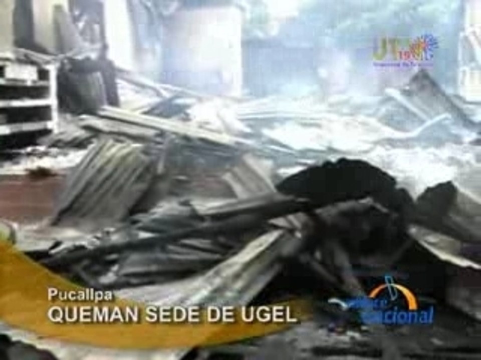 QUEMAN SEDE DE UGEL - PUCALLPA