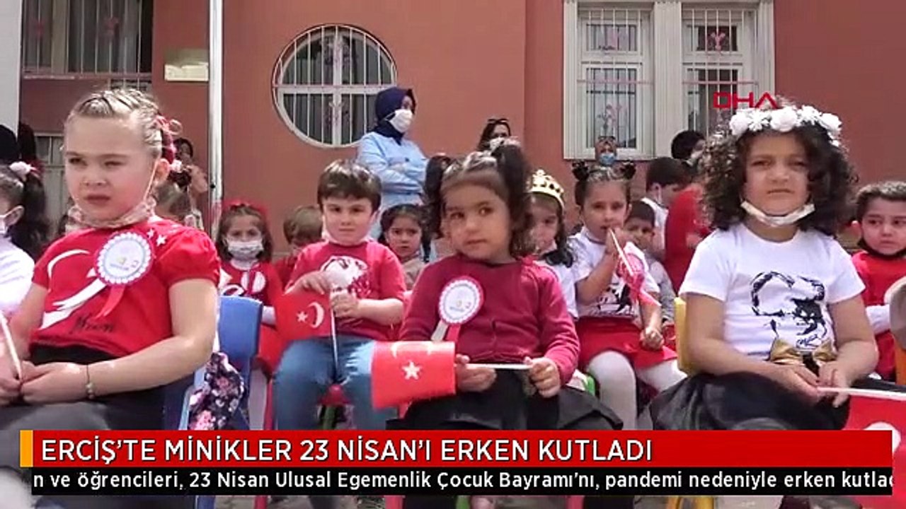 ERCİŞ'TE MİNİKLER 23 NİSAN'I ERKEN KUTLADI Dailymotion Video