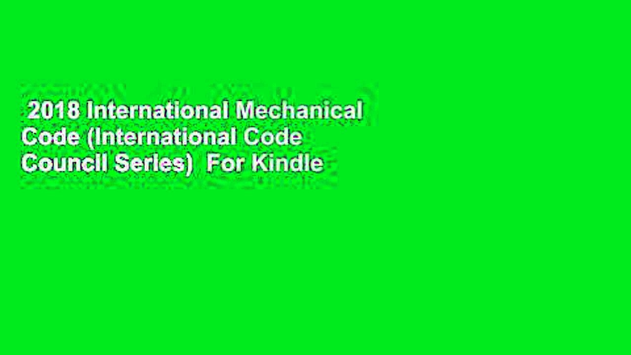 2018 International Mechanical Code (International Code Council Series)  For Kindle