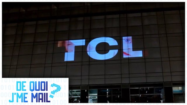 Qui est TCL, le géant chinois de la TV ? DQJMM (2/2)