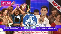 Gia Đình Tài Tử | Mùa 2 - Tập 65:  Nguyễn Ngọc Lý - Nguyễn Văn Kiên