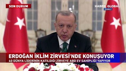 Cumhurbaşkanı Erdoğan'dan İklim Zirvesi'nde açıklamalar