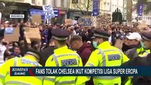 Fans Tolak Chelsea Ikut Liga Super Eropa