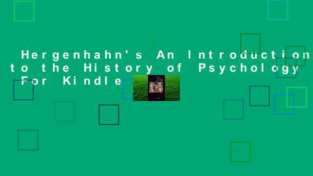Hergenhahn's An Introduction to the History of Psychology  For Kindle