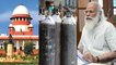 Oxygen Crisis : National Emergency మోదీ సర్కారుకు ప్రణాళిక ఉందా - SC || Oneindia Telugu