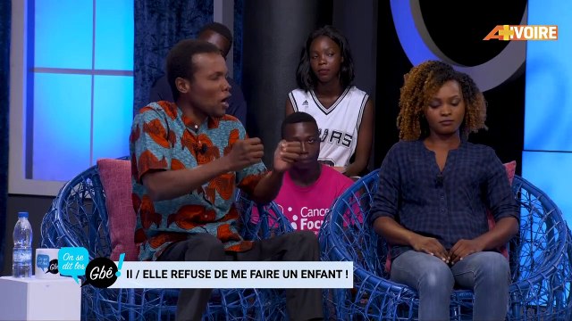 Extrait de l'émission ON SE DIT LES GBE Il elle refuse de me faire un enfant!