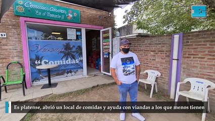 Es platense, abrió un local de comidas y ayuda con viandas a los que menos tienen