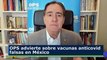 OPS advierte sobre vacunas anticovid falsas en México