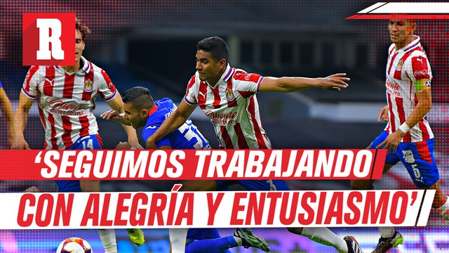 Gilberto Sepúlveda aseguró que la constancia ha sido la clave del despertar de Chivas