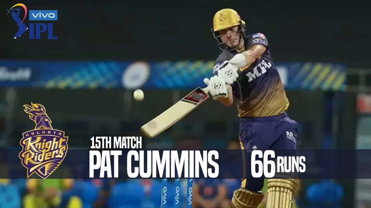 Pat Cummins's 66 Runs Against Chennai Super Kings | 15th Match | Indian Premier League 2021
