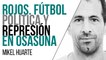 Rojos: fútbol, política y represión en Osasuna - Entrevista a Mikel Huarte - En la Frontera, 22 de abril de 2021