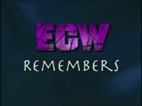 ECW Remembers: All Fallen ECW Wrestlers
