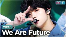 [Simply K-Pop CON-TOUR] MIRAE (미래소년) - We Are Future _ Ep.464