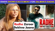 Rakhi Sawant Shows Excitement For Salman Khan's Film Radhe
