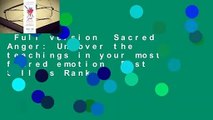 Full version  Sacred Anger: Uncover the teachings in your most feared emotion  Best Sellers Rank
