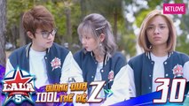 La La School | Season 5 - Tập 30 |  Đường Đua Idol Thế Hệ Z | Phim Học Đường Âm Nhạc