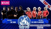 Gia Đình Tài Tử | Mùa 4 - Tập 12: Sài Gòn Flamenco - Bugi