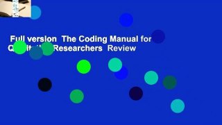 Full version  The Coding Manual for Qualitative Researchers  Review