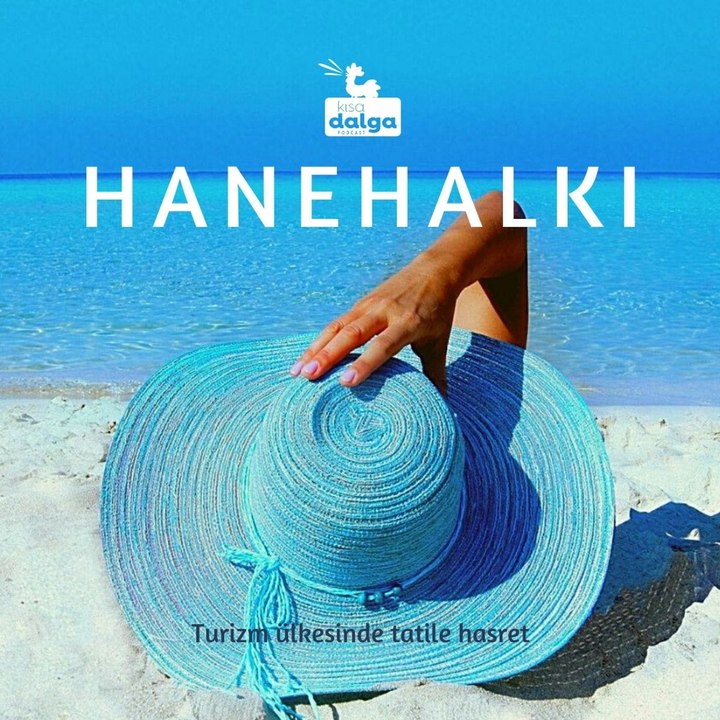 Hanehalkı: Turizm ülkesinde tatile hasret