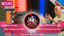 Gia Đình Tài Tử | Mùa 3 - Tập 37: Nguyễn Thị Mỵ - Nguyễn Ngọc Lợi