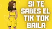 Si Te Sabes El Tik Tok Baila! - 2021