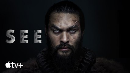 SEE — Official Trailer   Apple TV+
