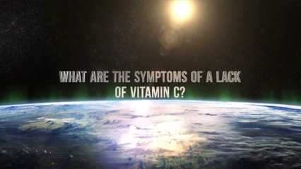 What Are the Symptoms of a Lack of Vitamin C?
