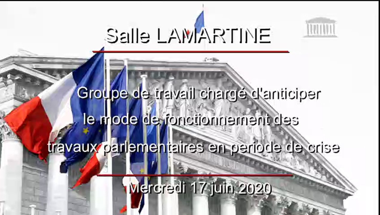 Travaux parlementaires en période de crise : Echange de vues sur la gouvernance du fonctionnement parlementaire en temps de crise - Mercredi 17 juin 2020