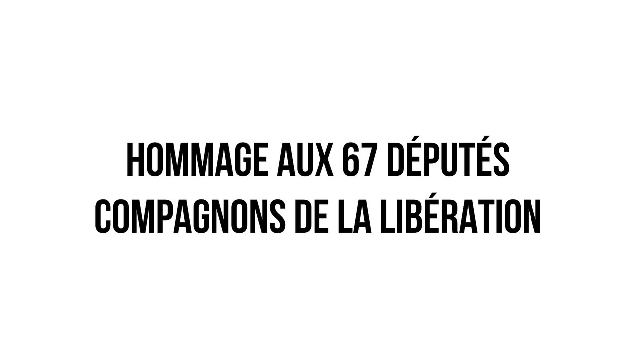 Hommage aux 67 députés compagnons de la Libération - Jeudi 18 juin 2020